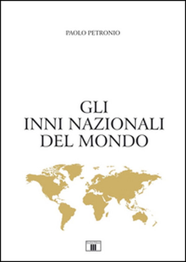 Gli inni nazionali del mondo - Librerie.coop Gli inni nazionali del mondo - Librerie.coop