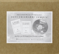 Devi chiamarmi sempre-Il rischio della forma - Librerie.coop