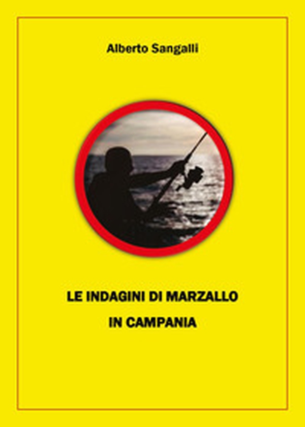 Le indagini di Marzallo in Campania - Librerie.coop