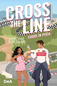 Cross the line. Cuori in pista - Librerie.coop