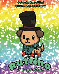 Ruttino il cagnolino - Librerie.coop Ruttino il cagnolino - Librerie.coop