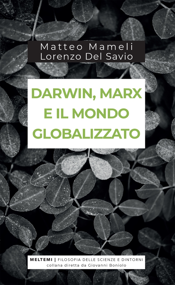 Darwin, Marx e il mondo globalizzato - Librerie.coop Darwin, Marx e il mondo globalizzato - Librerie.coop
