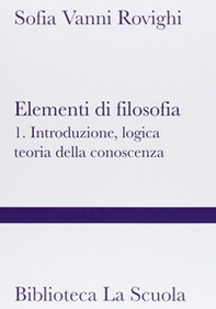 Elementi di filosofia - Vol. 1 - Librerie.coop