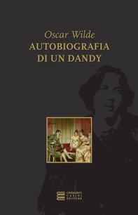 Autobiografia di un dandy - Librerie.coop Autobiografia di un dandy - Librerie.coop