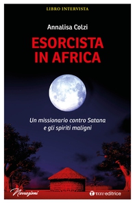 Esorcista in Africa - Librerie.coop