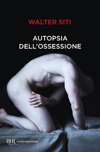 Autopsia dell'ossessione - Librerie.coop