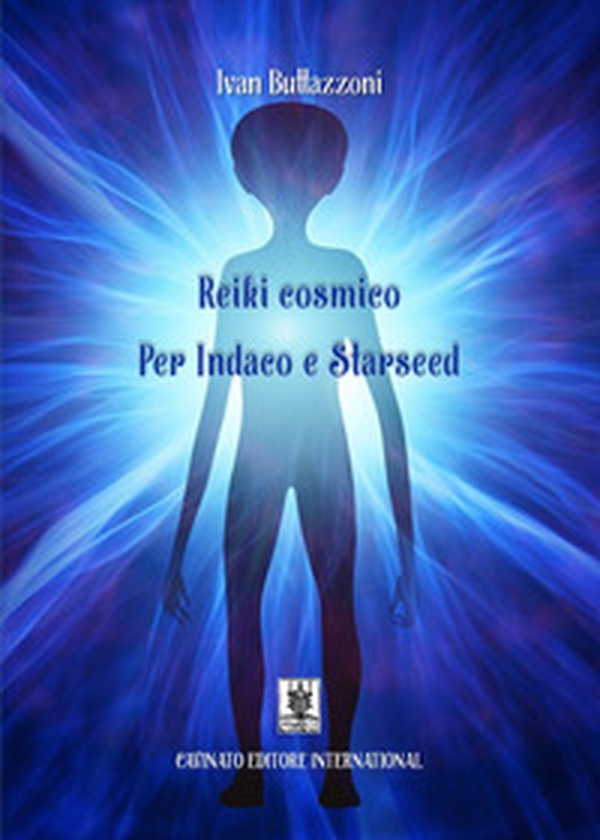 Reiki cosmico. Per indaco e starseed - Librerie.coop Reiki cosmico. Per indaco e starseed - Librerie.coop