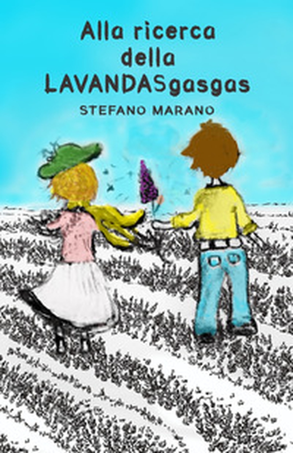 Alla ricerca della LAVANDASgasgas - Librerie.coop Alla ricerca della LAVANDASgasgas - Librerie.coop
