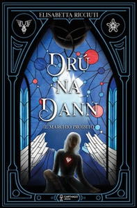 Drú na Dann. Il marchio proibito - Librerie.coop