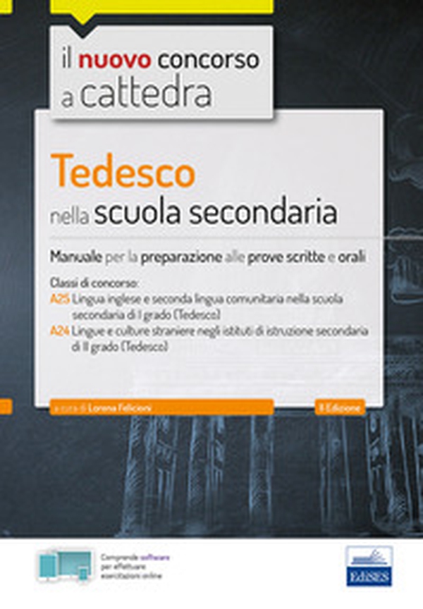 Tedesco nella scuola secondaria. Manuale per la preparazione alle prove scritte e orali. Classi A25 e A24 - Librerie.coop Tedesco nella scuola secondaria. Manuale per la preparazione alle prove scritte e orali. Classi A25 e A24 - Librerie.coop