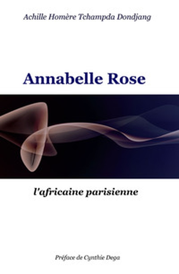 Annabelle Rose. L'africaine parisienne - Librerie.coop Annabelle Rose. L'africaine parisienne - Librerie.coop