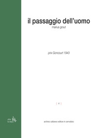 Il passaggio dell'uomo - Librerie.coop Il passaggio dell'uomo - Librerie.coop