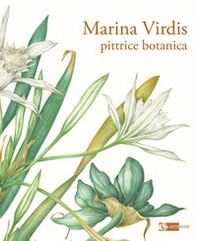 Marina Virdis. Pittrice botanica. Catalogo della mostra (Roma, 7-30 marzo 2025). Ediz. italiana e inglese - Librerie.coop Marina Virdis. Pittrice botanica. Catalogo della mostra (Roma, 7-30 marzo 2025). Ediz. italiana e inglese - Librerie.coop