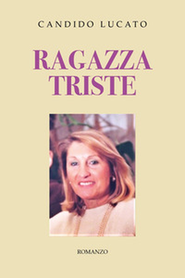 Ragazza triste - Librerie.coop Ragazza triste - Librerie.coop