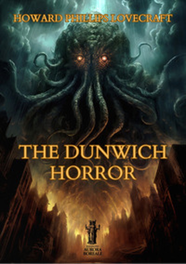 The Dunwich horror - Librerie.coop The Dunwich horror - Librerie.coop