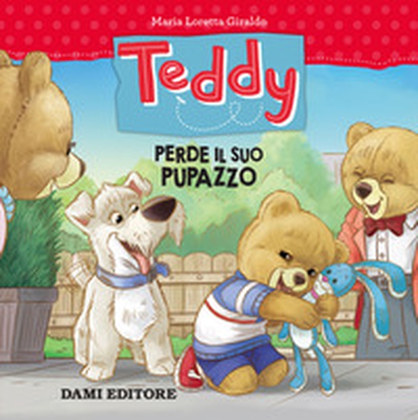 Teddy perde il suo pupazzo - Librerie.coop Teddy perde il suo pupazzo - Librerie.coop