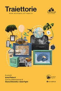 Traiettorie. Guida psicologica all'espatrio - Librerie.coop