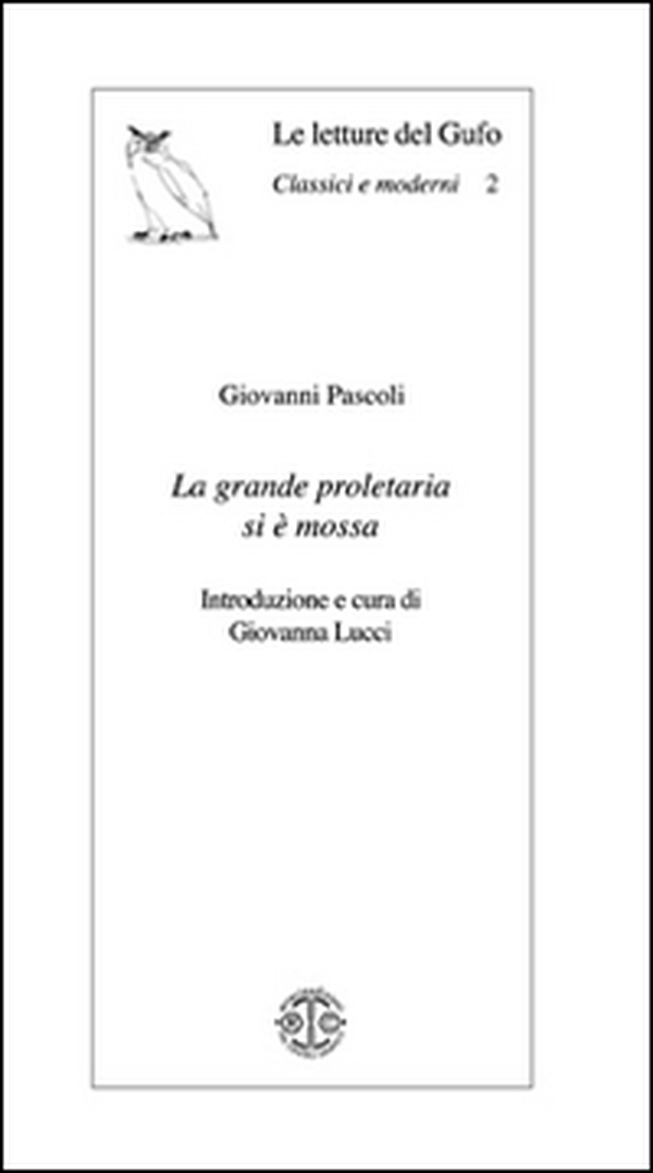 La grande proletaria si è mossa - Librerie.coop La grande proletaria si è mossa - Librerie.coop