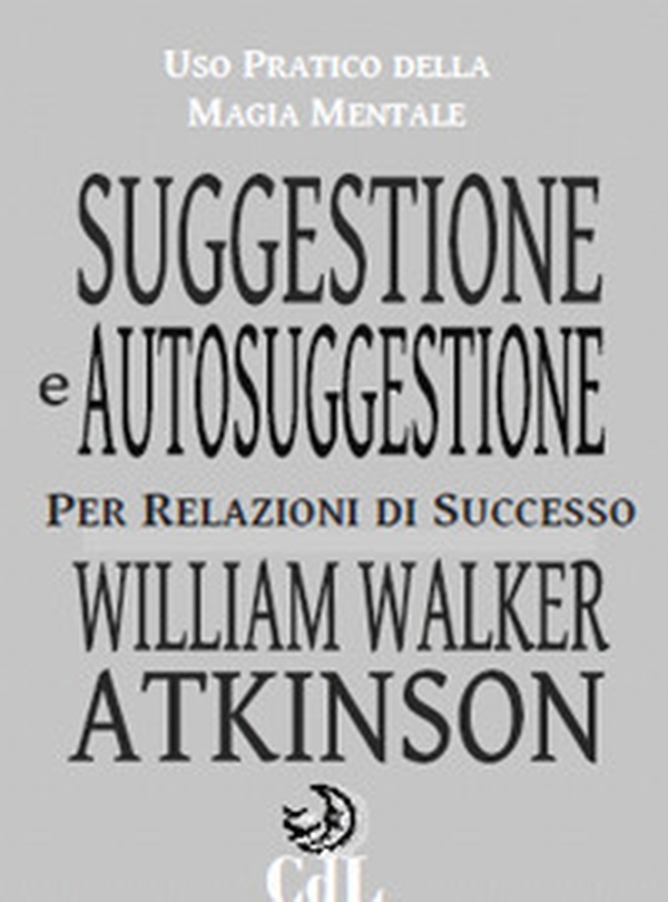 Suggestione e autosuggestione - Librerie.coop Suggestione e autosuggestione - Librerie.coop
