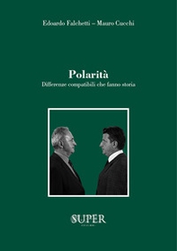 Polarità. Differenze compatibili che fanno una storia - Librerie.coop Polarità. Differenze compatibili che fanno una storia - Librerie.coop