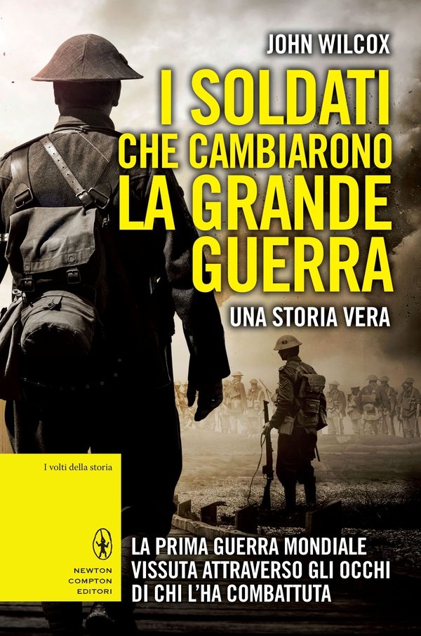 I soldati che cambiarono la Grande Guerra - Librerie.coop I soldati che cambiarono la Grande Guerra - Librerie.coop
