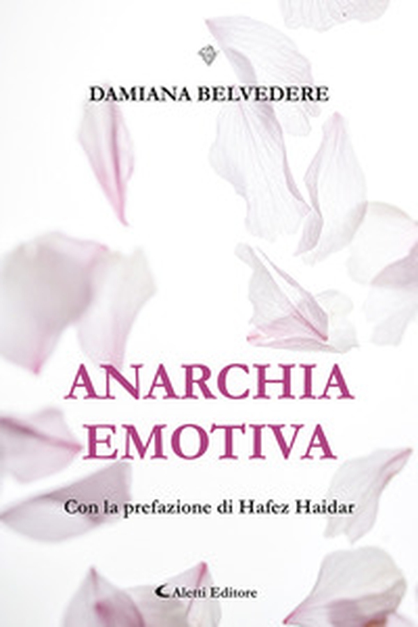 Anarchia emotiva - Librerie.coop Anarchia emotiva - Librerie.coop
