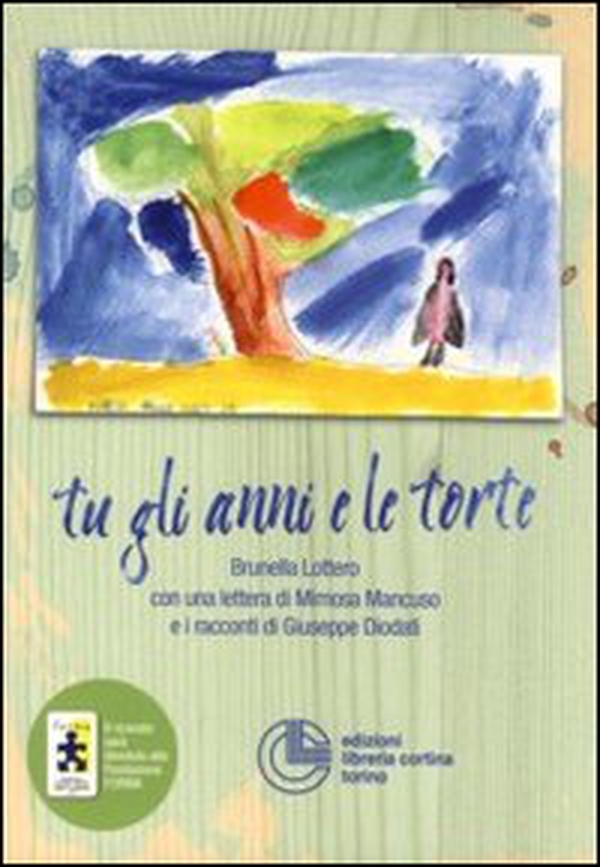 Tu, gli anni e le torte - Librerie.coop Tu, gli anni e le torte - Librerie.coop
