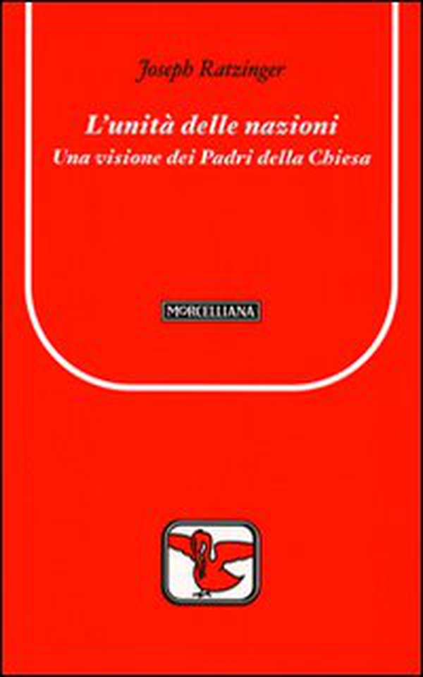 L'unità delle nazioni. Una visione dei Padri della Chiesa - Librerie.coop L'unità delle nazioni. Una visione dei Padri della Chiesa - Librerie.coop