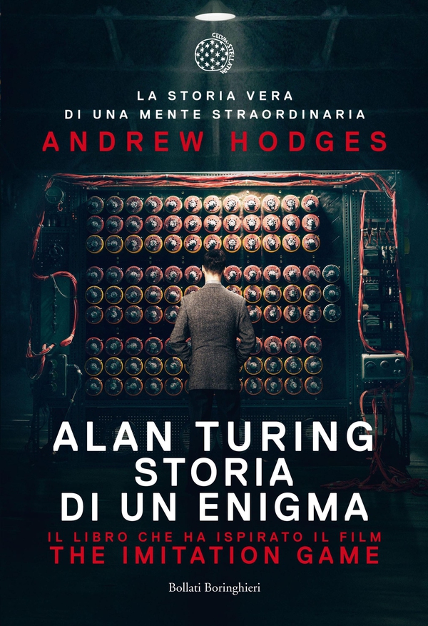 Alan Turing storia di un enigma - Librerie.coop Alan Turing storia di un enigma - Librerie.coop