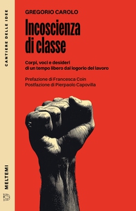 Incoscienza di classe - Librerie.coop