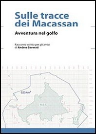 Sulle tracce dei Macassan. Avventura nel golfo - Librerie.coop