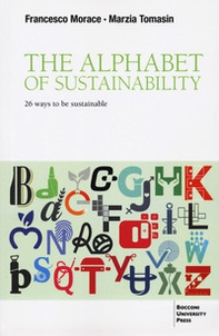 The alphabet of sustainability. 26 ways to be sustainable - Librerie.coop The alphabet of sustainability. 26 ways to be sustainable - Librerie.coop