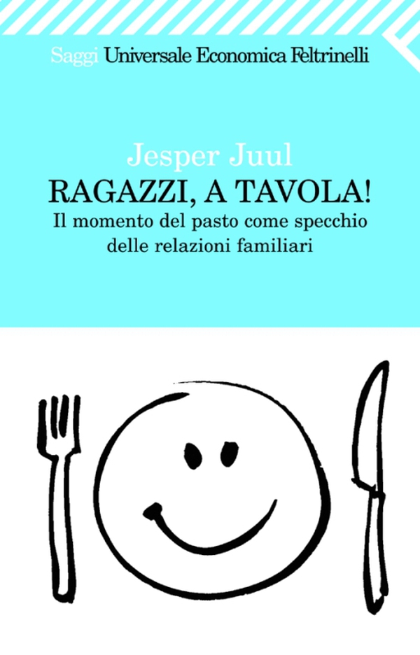 Ragazzi, a tavola! - Librerie.coop Ragazzi, a tavola! - Librerie.coop