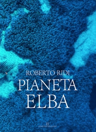 Pineta Elba. Ediz. italiana e inglese - Librerie.coop