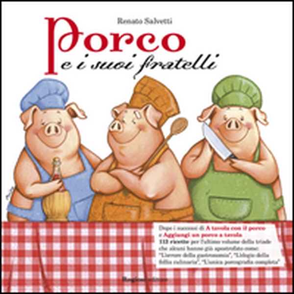 Porco e i suoi fratelli - Librerie.coop Porco e i suoi fratelli - Librerie.coop