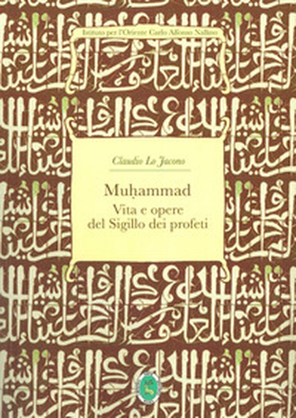 Muhammad. Il sigillo dei profeti - Librerie.coop Muhammad. Il sigillo dei profeti - Librerie.coop