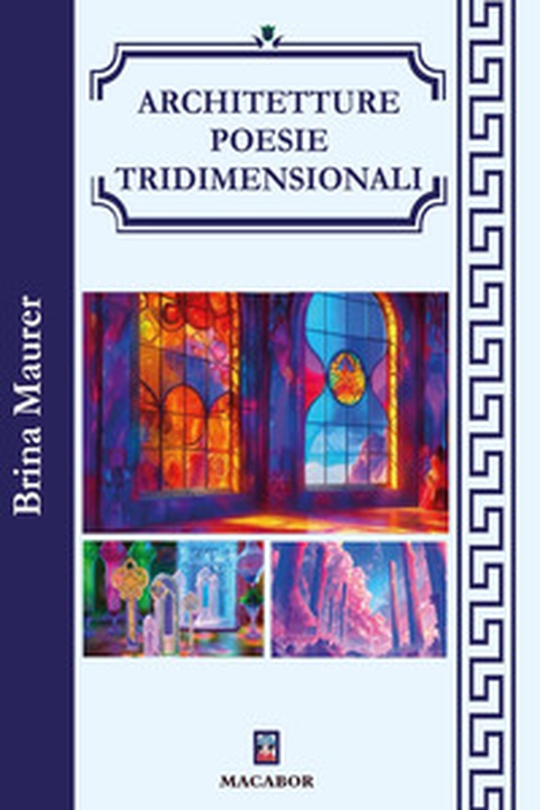 Architetture. Poesie tridimensionali - Librerie.coop Architetture. Poesie tridimensionali - Librerie.coop
