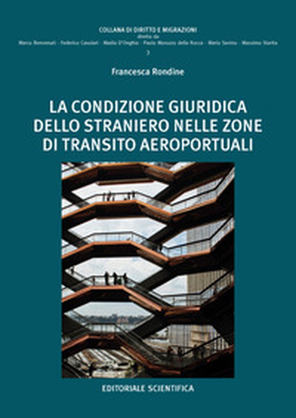 La condizione giuridica dello straniero nelle zone di transito aeroportuali - Librerie.coop La condizione giuridica dello straniero nelle zone di transito aeroportuali - Librerie.coop