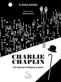 Charlie Chaplin. Un tesoro in bianco e nero - Librerie.coop