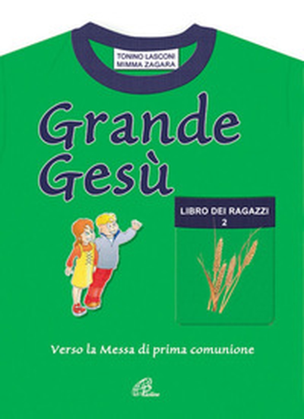 Grande Gesù. Libro dei ragazzi - Librerie.coop Grande Gesù. Libro dei ragazzi - Librerie.coop