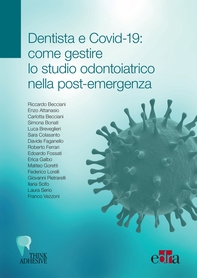 Dentista e Covid-19: come gestire lo studio odontoiatrico nella post-emergenza - Librerie.coop