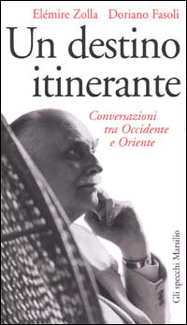 Un destino itinerante. Conversazioni tra Occidente e Oriente - Librerie.coop Un destino itinerante. Conversazioni tra Occidente e Oriente - Librerie.coop