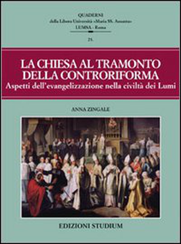 La Chiesa al tramonto della Controriforma - Librerie.coop