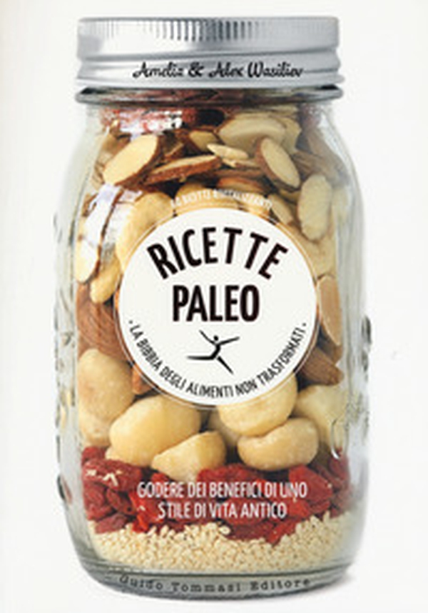 Ricette Paleo - Librerie.coop Ricette Paleo - Librerie.coop