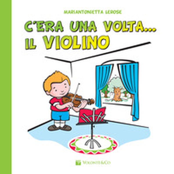 C'era una volta il violino - Librerie.coop C'era una volta il violino - Librerie.coop
