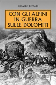 Con gli alpini in guerra sulle Dolomiti - Librerie.coop
