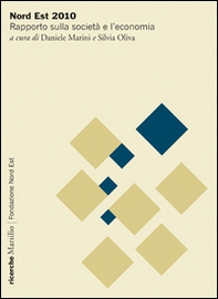 Nord Est 2010. Rapporto sulla società e l'economia - Librerie.coop