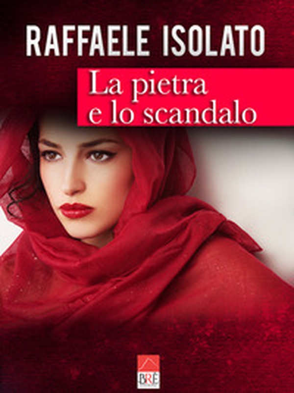 La pietra e lo scandalo - Librerie.coop La pietra e lo scandalo - Librerie.coop