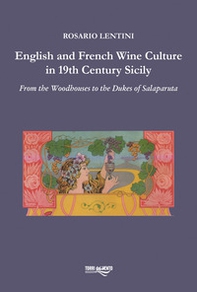 English and French wine culture in 19th century Sicily - Librerie.coop