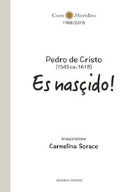 Pedro de Cristo (1545 ca-1618). Es nasçido! - Librerie.coop